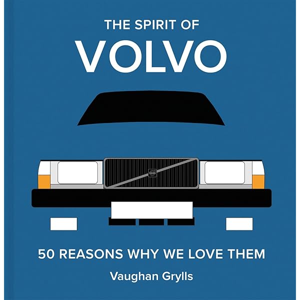 The Spirit of Saab: 50 Reasons Why We Love Them: Grylls, Vaughan